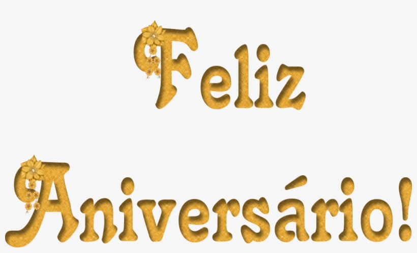 Cart Es De Anivers Rio Feliz Aniversario Dourado Png Transparente