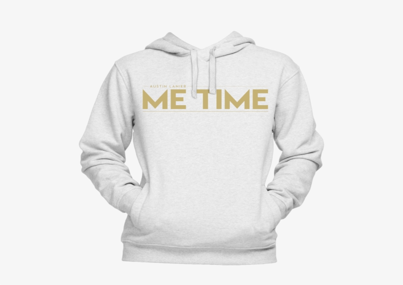 Me Time Hoodie White - Austin, transparent png #1287550