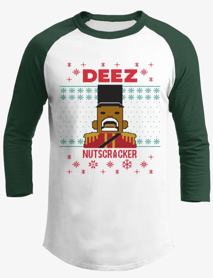 Image Result For Deez Nuts Nutcracker Christmas Nutcracker - Deez Nuts - Christmas Raglan / White/green / L, transparent png #1298956