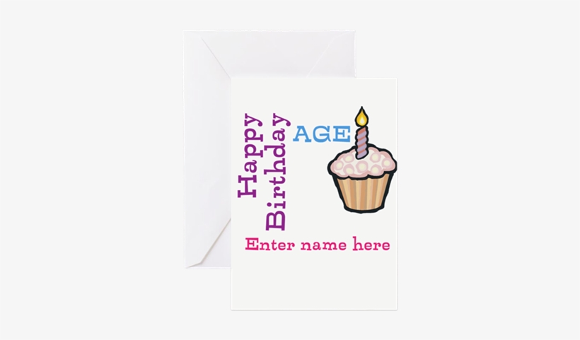 Personalized Birthday Cupcake Greeting Card By Tnook - Personalized Birthday Cupcake Greeting Card, transparent png #1479479