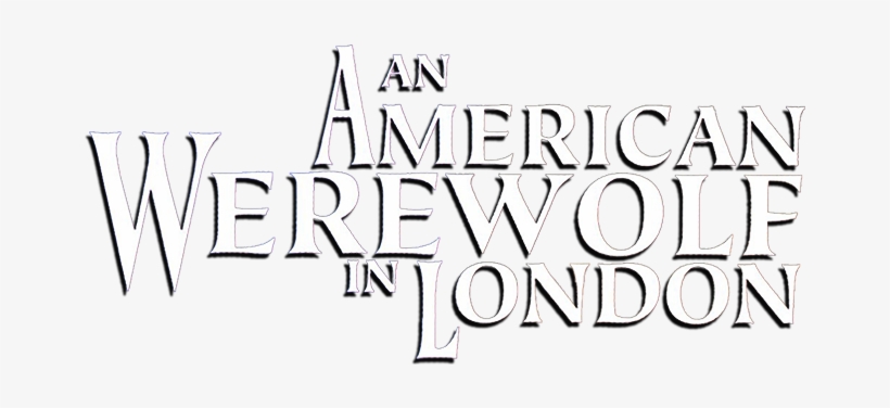 An American Werewolf In London - Calligraphy - Free Transparent PNG ...