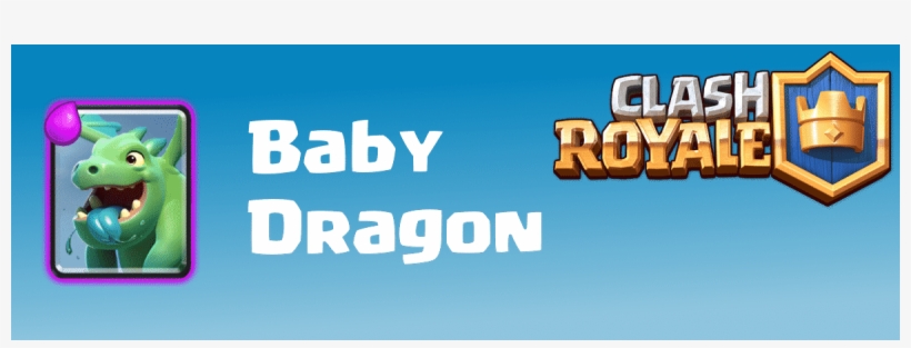 Baby Dragon Clash Royale Game Download Decks Stats Hacks New Free Transparent Png Download Pngkey