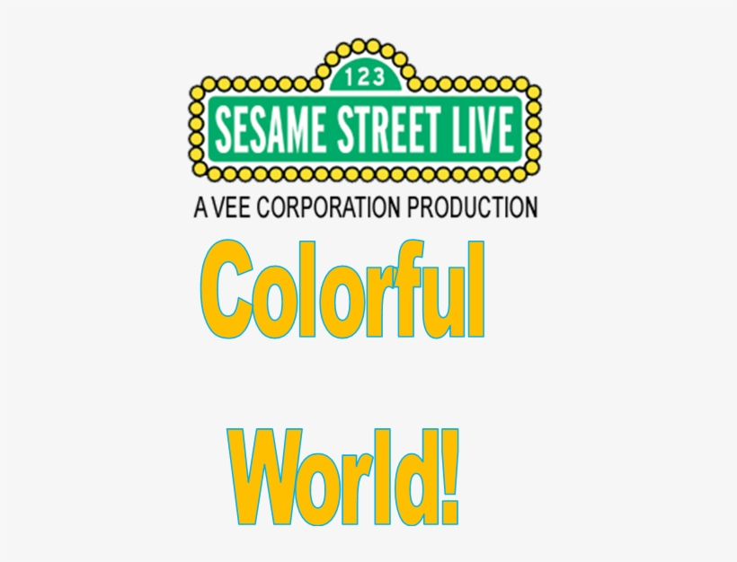 Sesame Street Live Colorful World Logo - Sesame Street Live Logo - Free ...