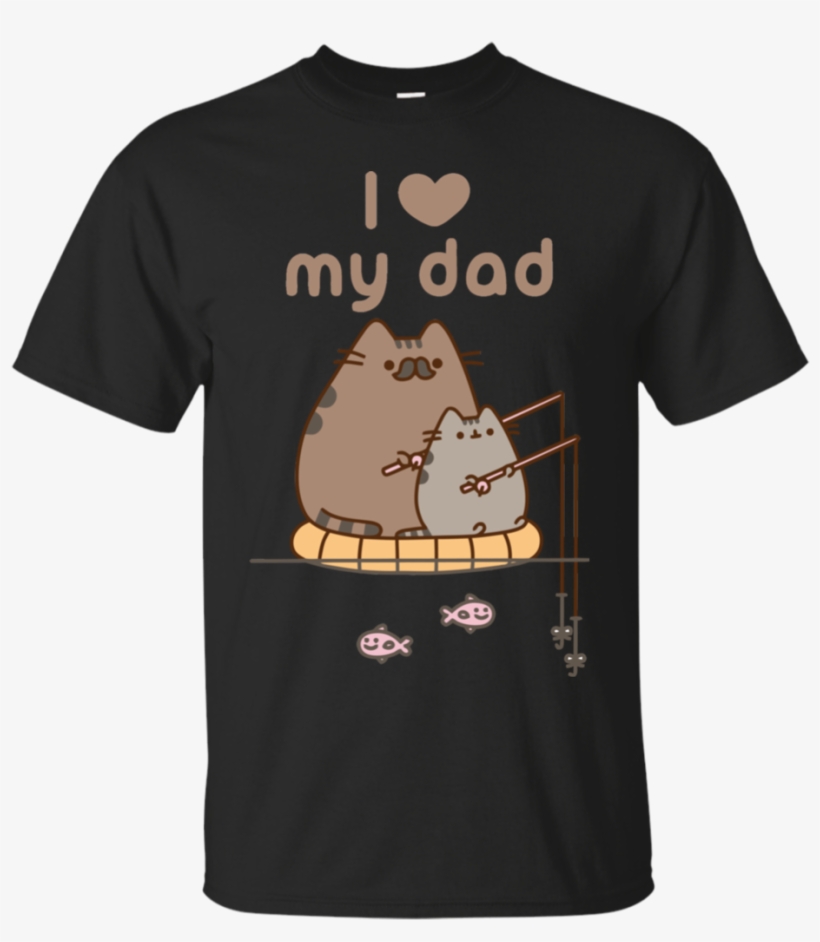 I Love My Dad Pusheen Cat T Shirt Pusheen Cat Fish Pikachu Bulbasaur Naruto Free Transparent Png Download Pngkey - pikachu roblox shirt