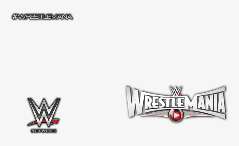 Download Png Files From Above Or Download Psd By Scrolling Wrestlemania 31 Free Transparent Png Download Pngkey