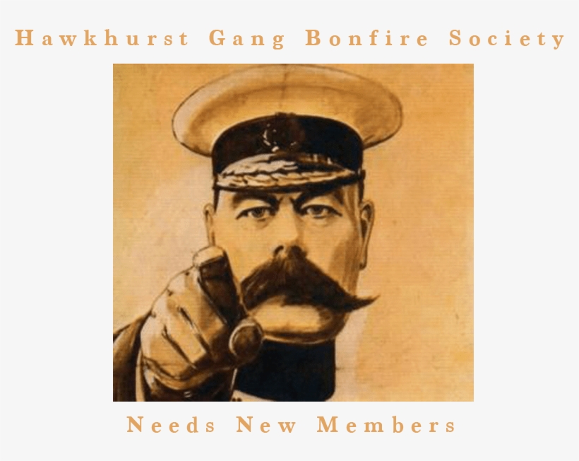 Hawkhurst Gang Bonfire Society New Members - We Want You Ww1 Poster, transparent png #3791116