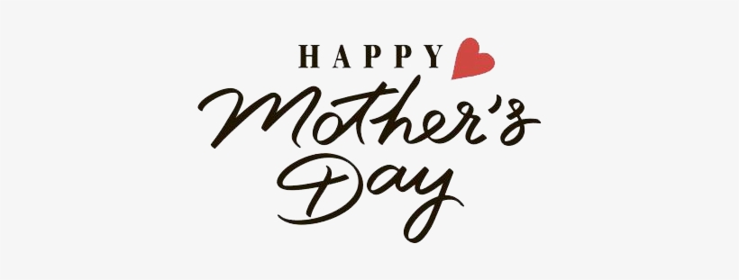 Happy Mothers Day Lettering - Mother's Day May 14 2017, transparent png #4333203