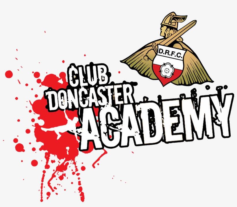 There's Nothing Better Than When Our Kids Turn Up To - Doncaster Rovers F.c., transparent png #5073744