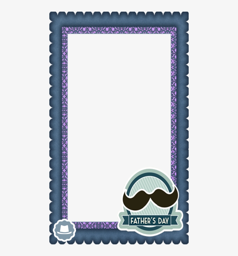 Happy Fathers Day Frame - Free Transparent PNG Download - PNGkey