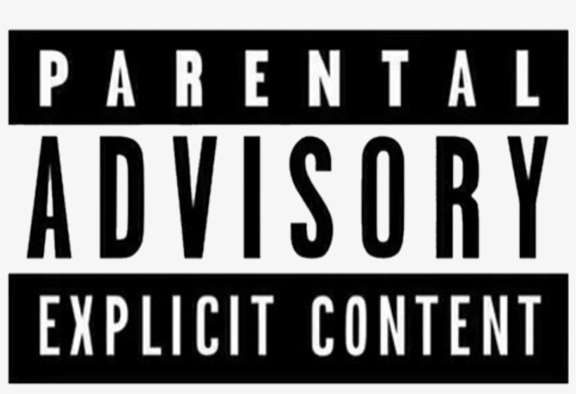 Transparent Parental Advisory Music Love Hate Life - Free Transparent