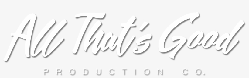 All That's Good Production Company - Calligraphy, transparent png #7884167