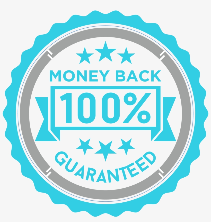 100% Money Back Guarantee - Money Back Guarantee Seal, transparent png #891357