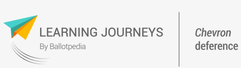 Learning Journeys By Ballotpedia -chevron Deference - Graphics, transparent png #9547310