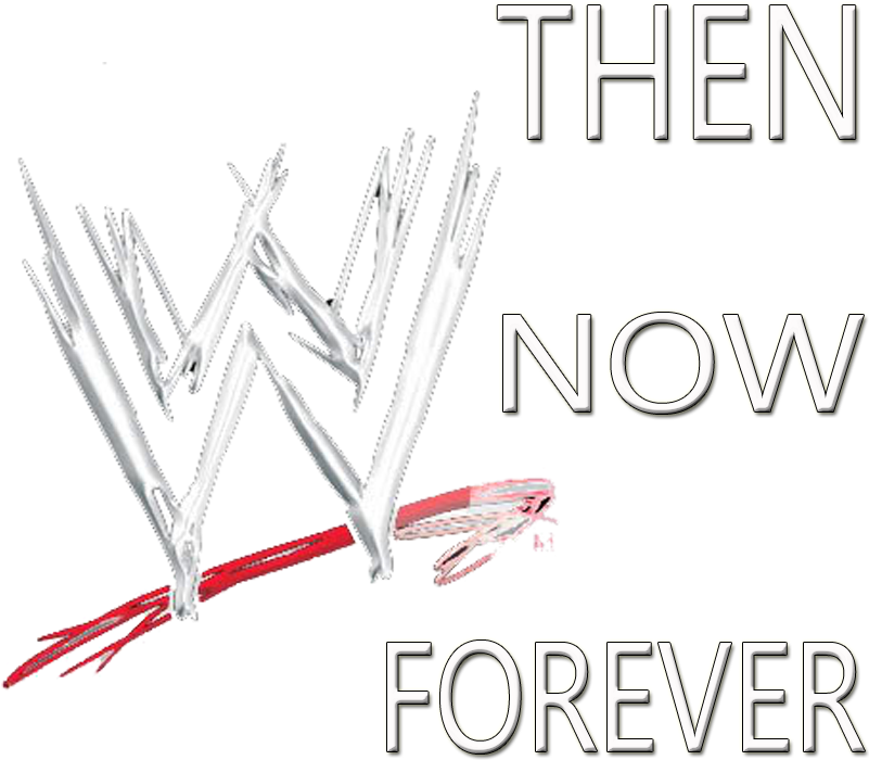 Wwe Then Now Forever Logo Png Alma Editions By Almajettlove-d5h469a ...