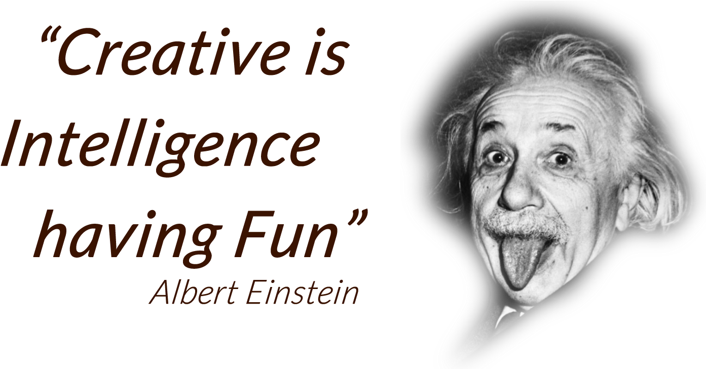 Creative Is Intelligence Having Fun - Albert Einstein - Free ...