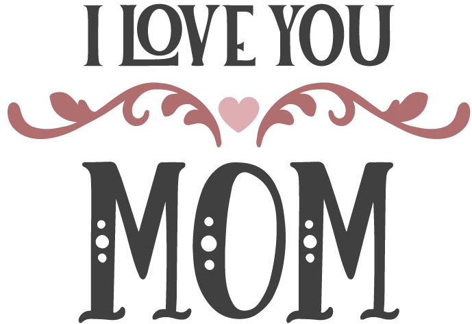 Download I Love You Mom Png Love Png Image With No Background Pngkey Com