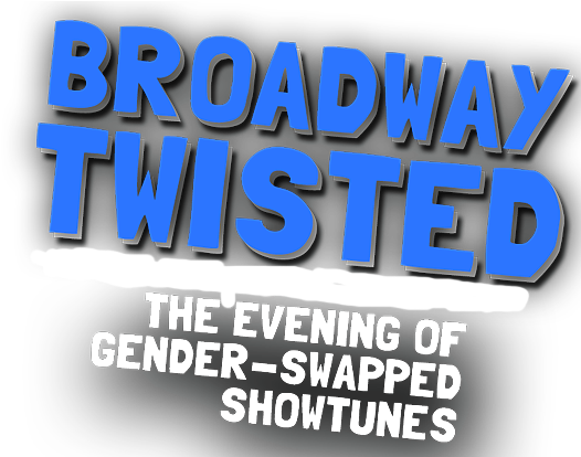 An Evening Of Gender-swapped Showtunes - Human Action - Free ...