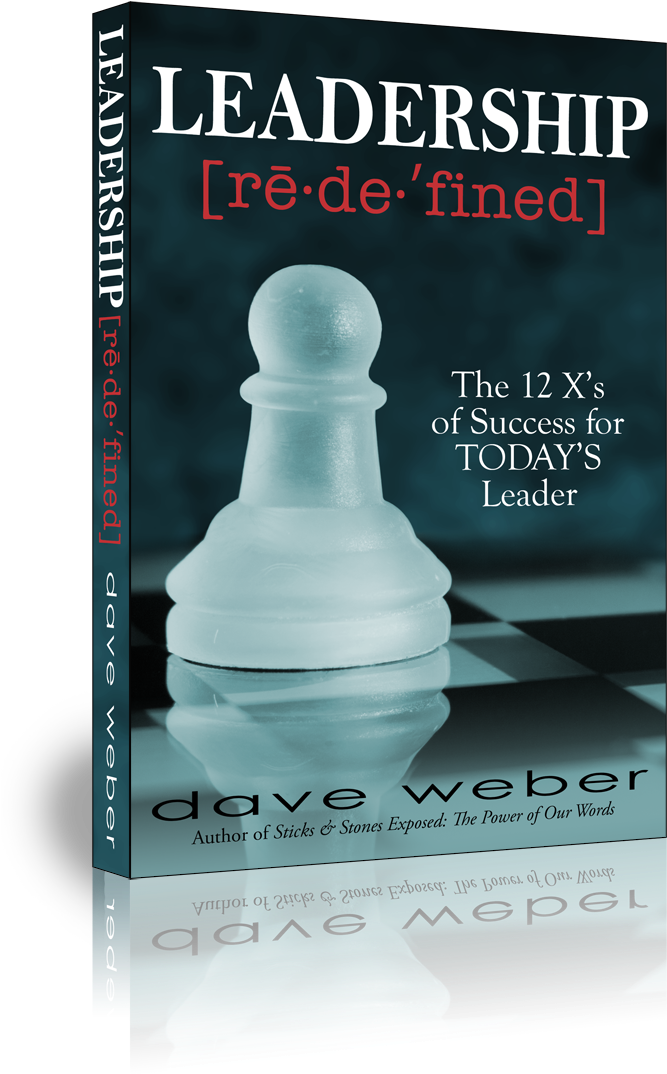The 12x's Of Success For Today's Leader - Leadership Redefined Dave Weber (800x1084), Png Download