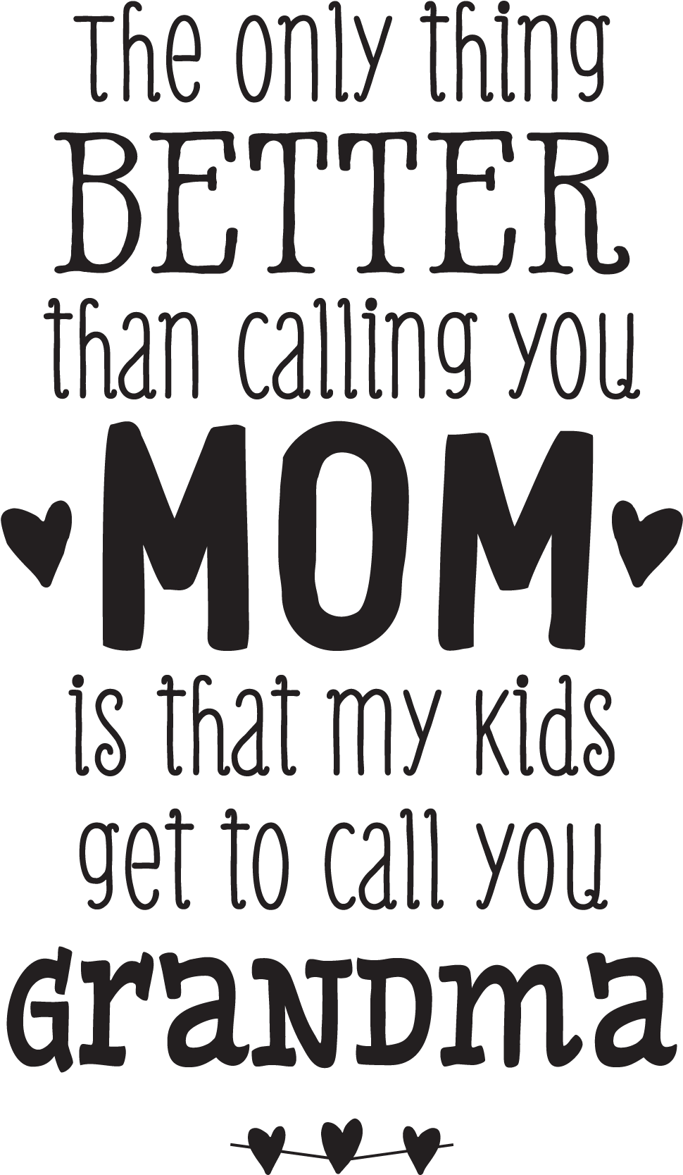 We Love Grandma Png Svg Transparent Library   Mothers Day Gifts Quotes