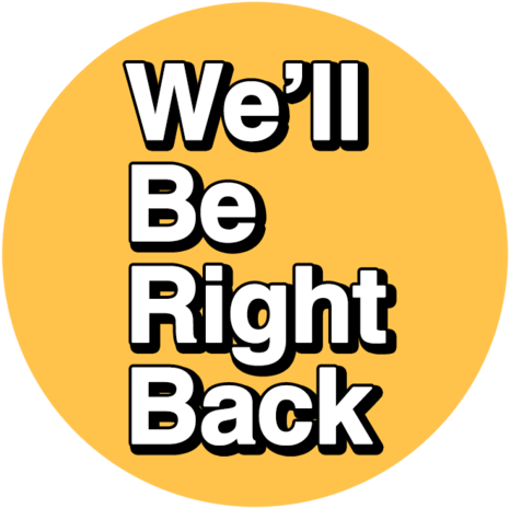 Will Be Right Back Sign Printable