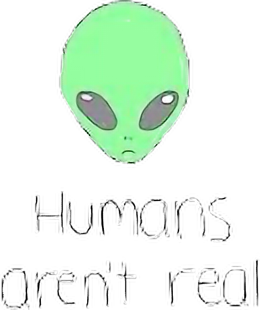 Download Tumblr Alien Humans Png Realfreetoedit - Don T Believe In ...