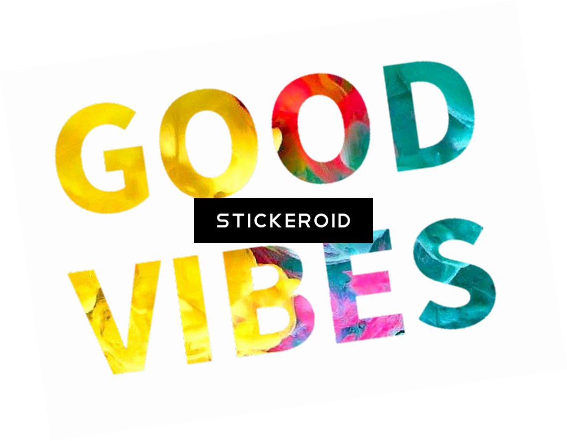 Download Good Vibes Only Graphic Design Png Image With No Background Pngkey Com