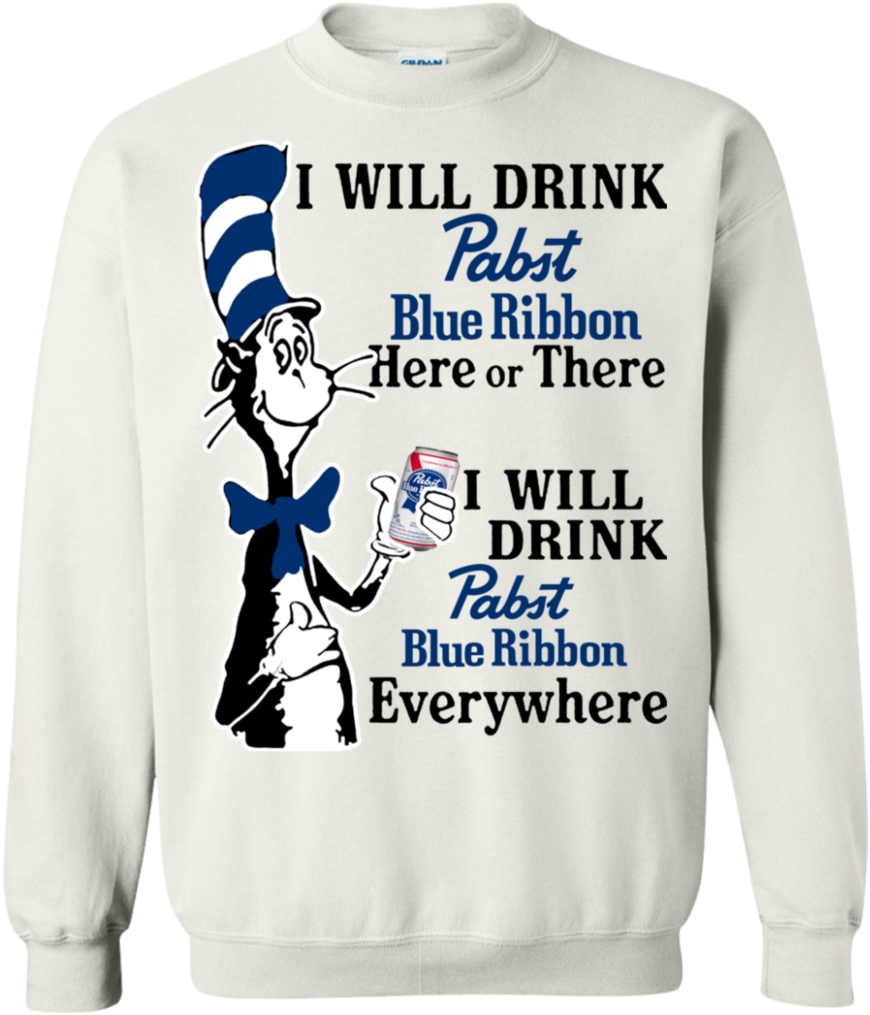 Download Dr Seuss I Will Drink Pabst Blue Ribbon Here Or There ...