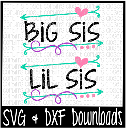 Download Download Free Big Sis Svg Lil Sis Svg Big Sis Lil Sis Cut Sweet Six And Sassy Svg Png Image With No Background Pngkey Com
