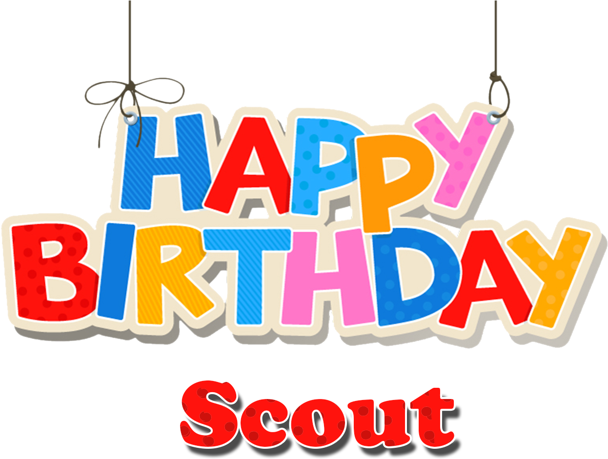 Download Scout Happy Birthday Name Png Happy Birthday Richie Png Image With No Background Pngkey Com